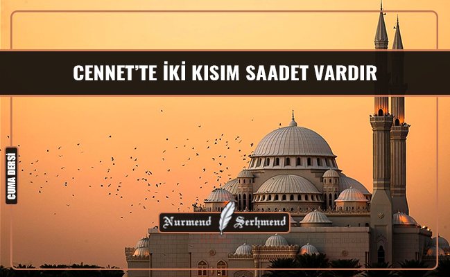 CennetteİkiKısımSaadetVardır.png