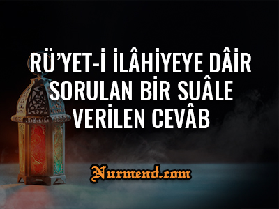 RüyetiİlahiyeyeDairSual.jpg