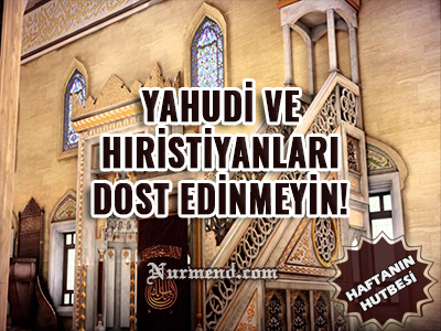 YahudiveHristiyanlarıDostEdnimeyin.jpg