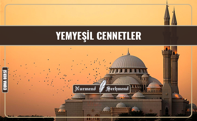 YEMYEŞİL CENNETLER