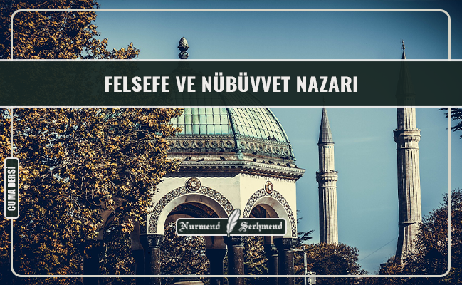 FELSEFE VE NÜBÜVVET NAZARI